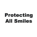 See the letter of support from Protecting All Smiles, LLC.